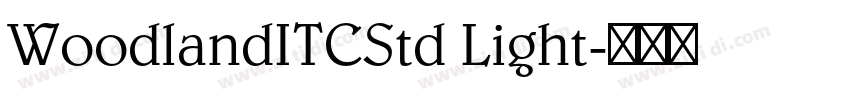 WoodlandITCStd Light字体转换
